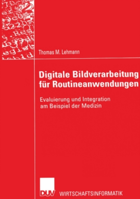 Digitale Bildverarbeitung für Routineanwendungen