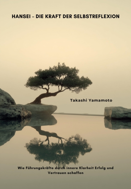 Hansei -  Die Kraft der Selbstreflexion