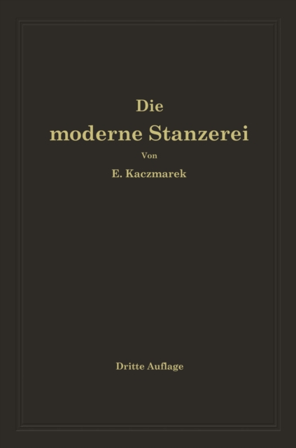 Die moderne Stanzerei