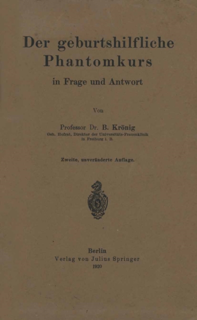 Der geburtshilfliche Phantomkurs in Frage und Antwort