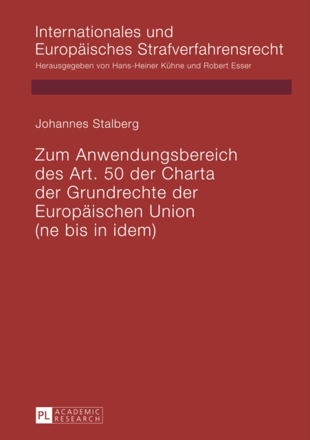 Zum Anwendungsbereich des Art. 50 der Charta der Grundrechte der Europaeischen Union