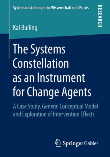 Systems Constellation as an Instrument for Change Agents