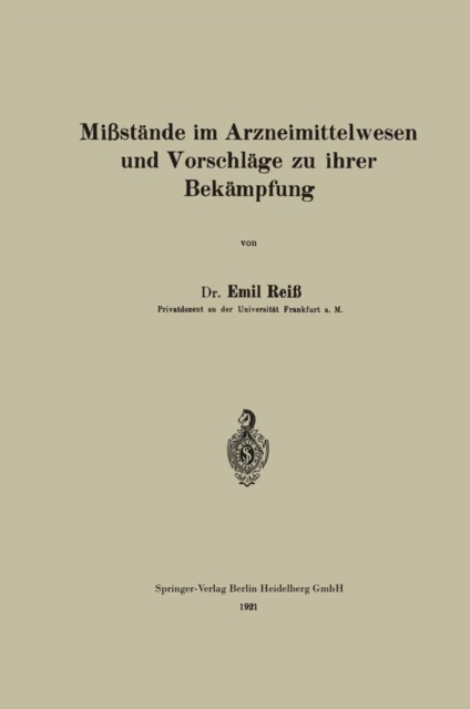 Mißstände im Arzneimittelwesen und Vorschläge zu ihrer Bekämpfung