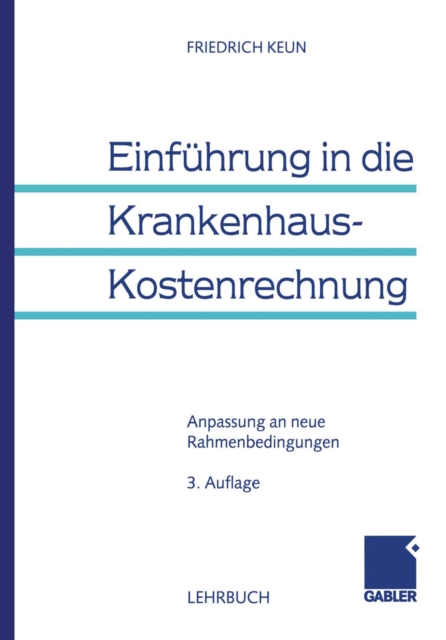 Einführung in die Krankenhaus-Kostenrechnung