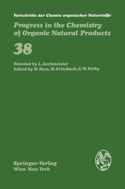 Fortschritte der Chemie organischer Naturstoffe / Progress in the Chemistry of Organic Natural Products