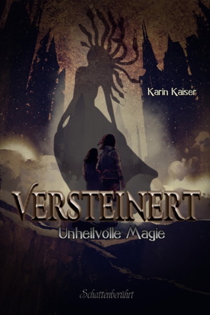 Versteinert - Unheilvolle Magie