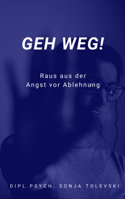 Geh weg!