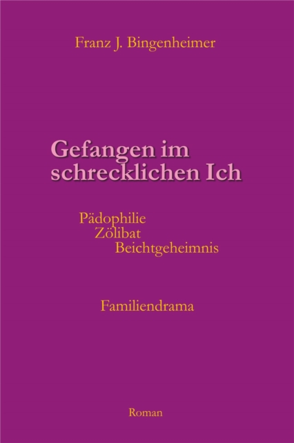 Gefangen im schrecklichen Ich