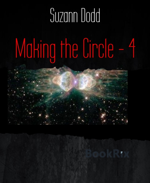 Making the Circle - 4
