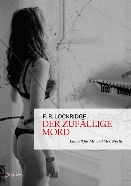 DER ZUFÄLLIGE MORD - EIN FALL FÜR MR. UND MRS. NORTH