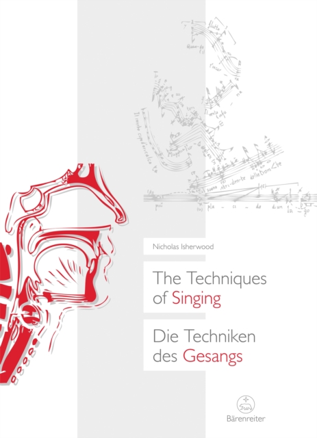Techniques of Singing / Die Techniken des Gesangs