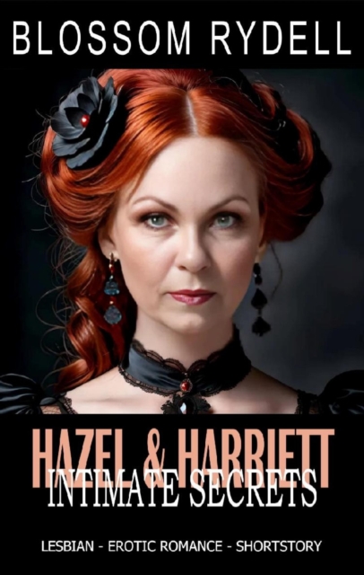 Hazel & Harriett - Intimate Secrets