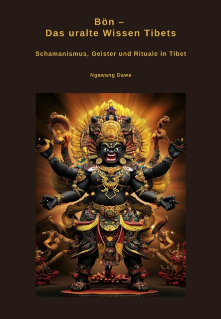 Bön –  Das uralte Wissen Tibets