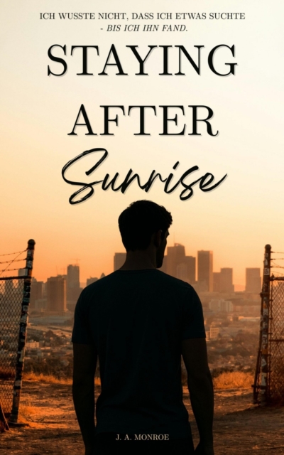 Staying After Sunrise