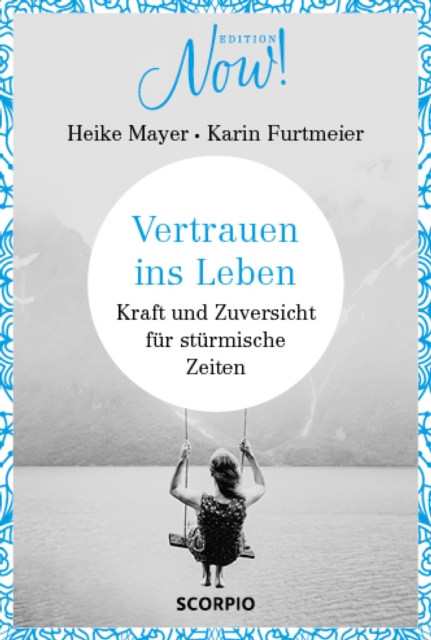 Vertrauen ins Leben