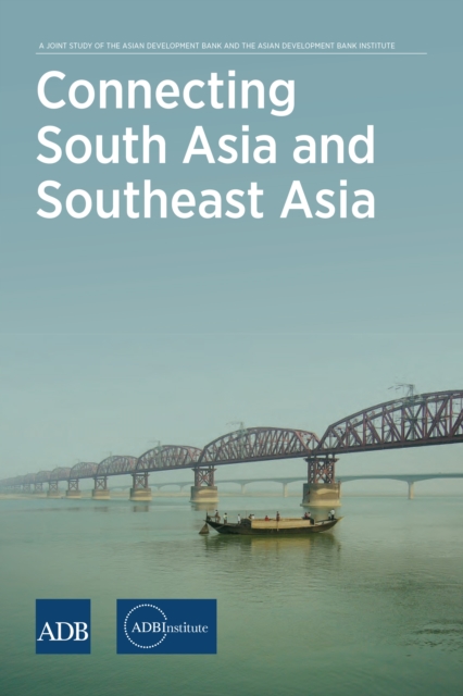 Connecting South Asia and Southeast Asia