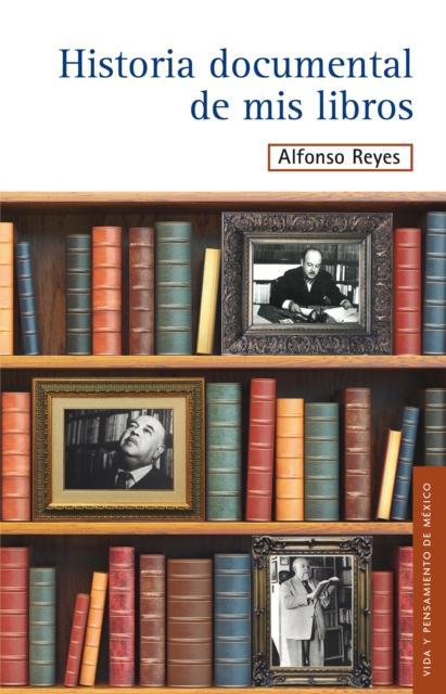 Historia documental de mis libros