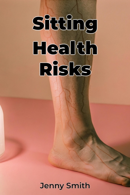 Sitting Health Risks