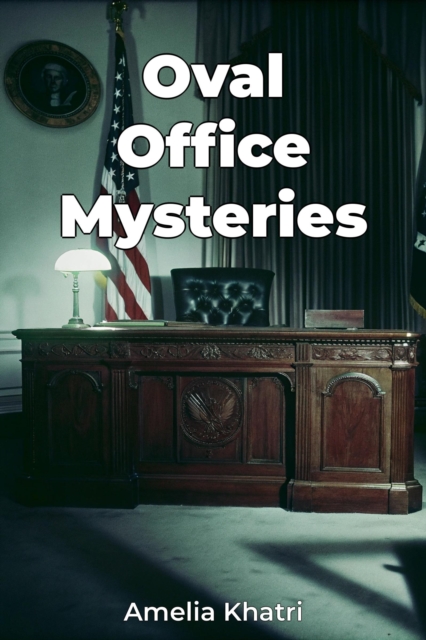 Oval Office Mysteries