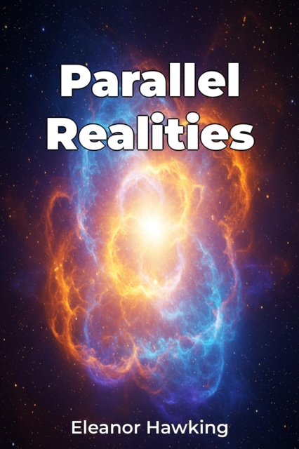 Parallel Realities