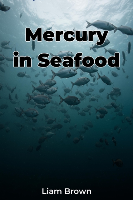 Mercury in Seafood