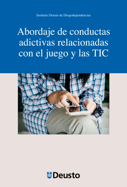 Abordaje de conductas adictivas relacionadas con el juego y las TIC