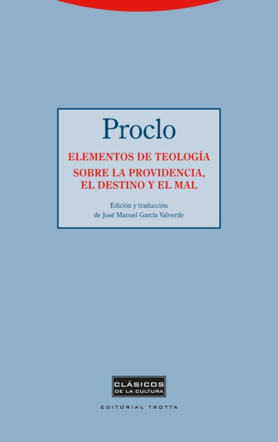 Elementos de teología. Sobre la providencia, el destino y el mal
