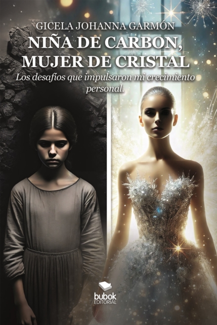Niña de carbón, mujer de cristal