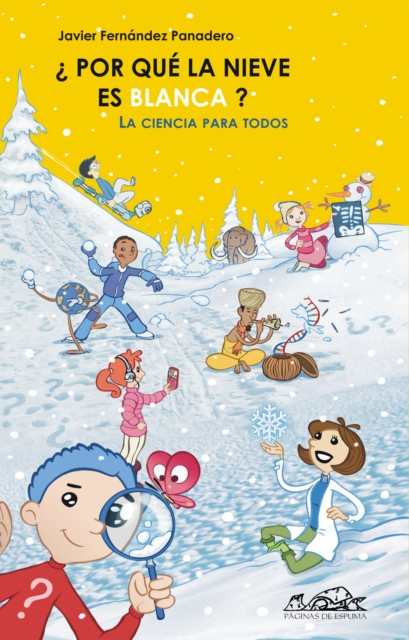 ¿Por qué la nieve es blanca?