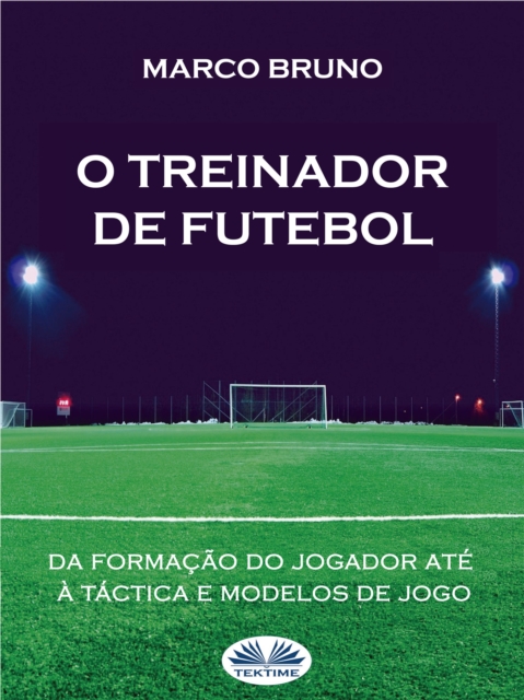 O Treinador De Futebol