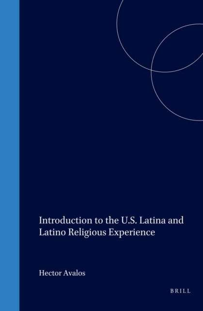 Introduction to the U.S. Latina and Latino Religious Experience