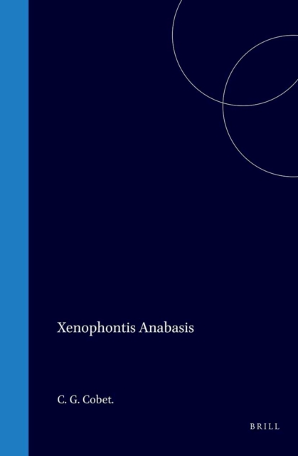 Xenophontos Kyrou Anabasis. Xenophontis expeditio Cyri