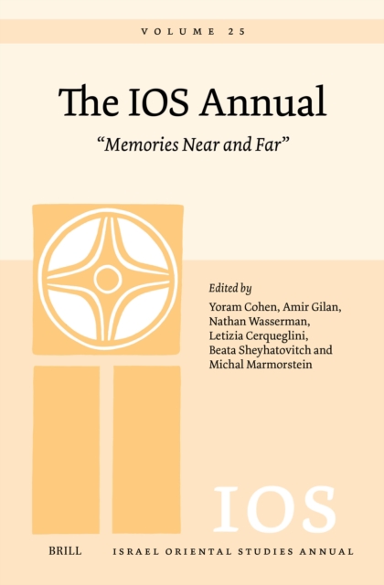 IOS Annual Volume 25: &quote;Memories Near and Far&quote;