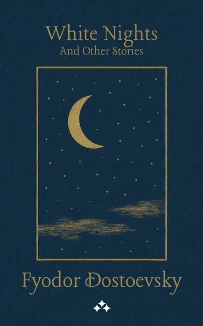 White Nights and Other Stories