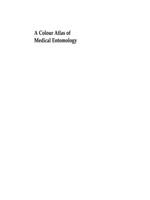 Colour Atlas of Medical Entomology