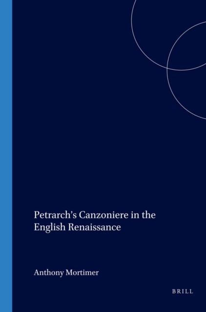 Petrarch's Canzoniere in the English Renaissance