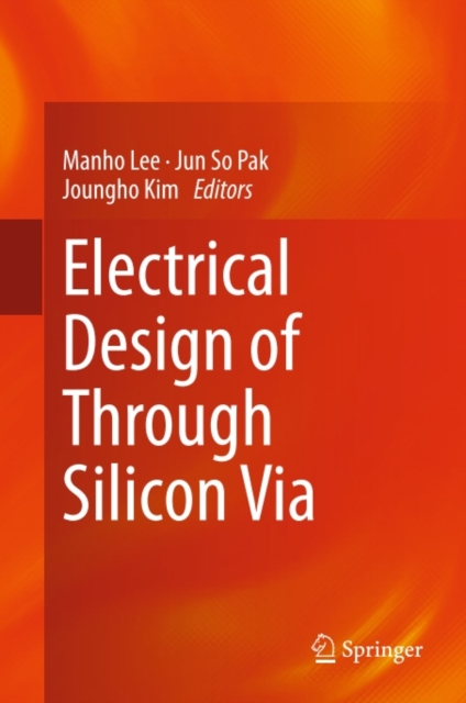 Electrical Design of Through Silicon Via
