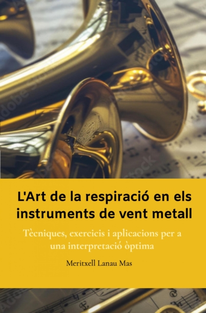 L'Art de la Respiració en els Instruments de Vent Metall
