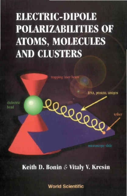 Electric-dipole Polarizabilities Of Atoms, Molecules, And Clusters