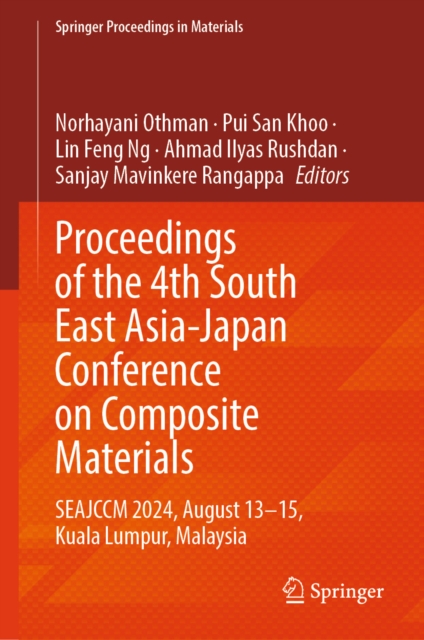 Proceedings of the 4th South East Asia-Japan Conference on Composite Materials