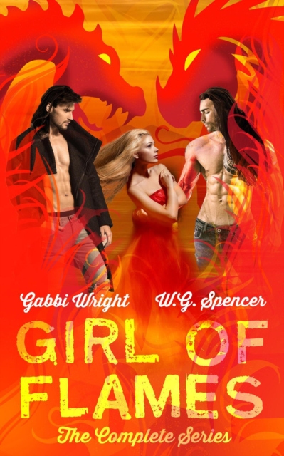 Girl of Flames : The Complete Series