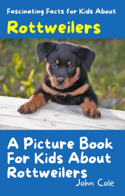 Picture Book for Kids About Rottweilers