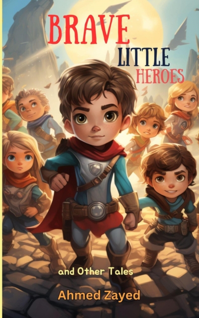 Brave Little Heroes  And Other Tales