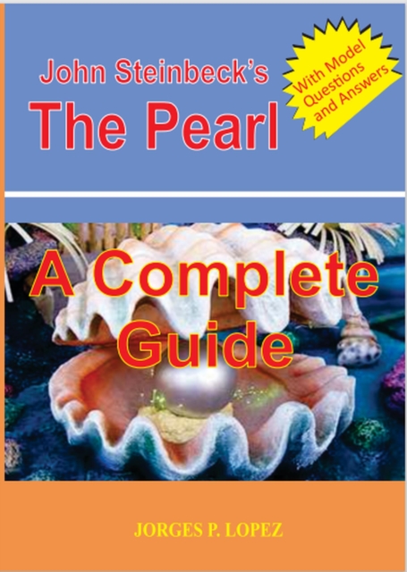 John Steinbeck's The Pearl: A Complete Guide