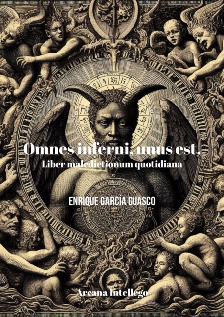 Omnes inferni, unus est:  liber maledictionum quotidiana.