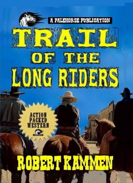 Trail of the Long Riders