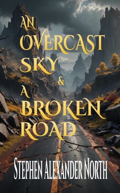 Overcast Sky & A Broken Road