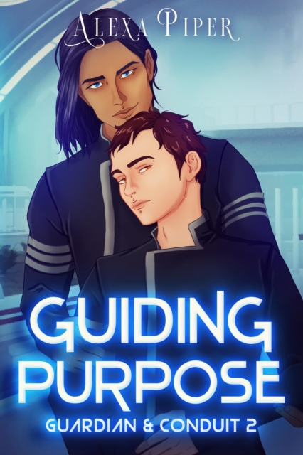 Guiding Purpose (Guardian & Conduit, 2)