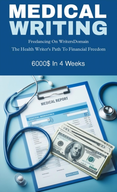 Medical writing: freelancing on writersdomain