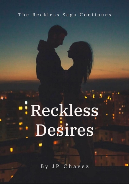Reckless Desires